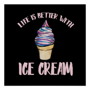 Póster la vida es mejor con helados