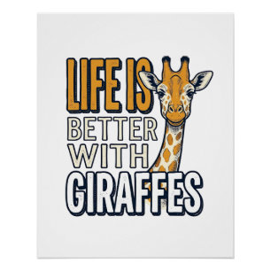Póster La vida es mejor con jirafas diseño de camiseta vi