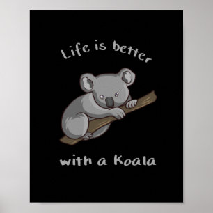 Póster La Vida Es Mejor Con Koala