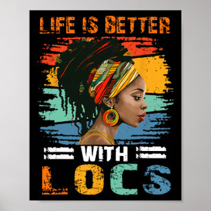 Póster La vida es mejor con Locs Mes de la Historia Negra