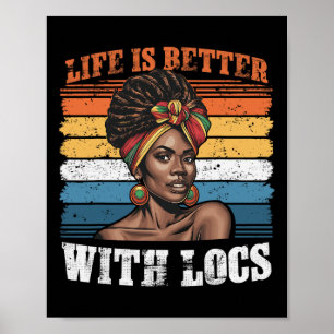 Póster La vida es mejor con Locs mujeres negras melanina