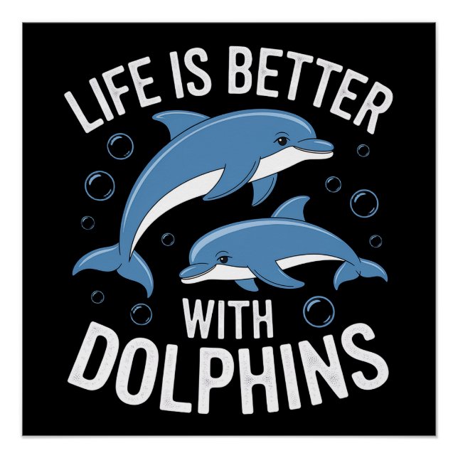 Póster La vida es mejor con los delfines (Anverso)