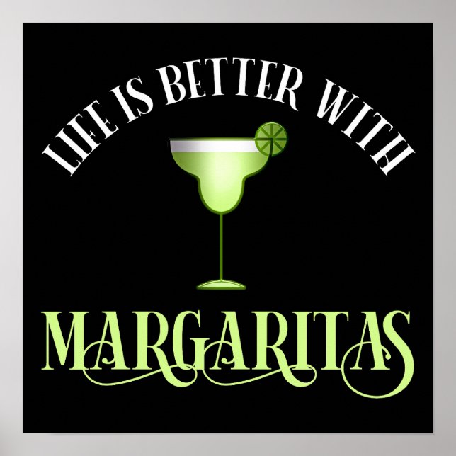 Póster La Vida Es Mejor Con Margaritas (Frente)