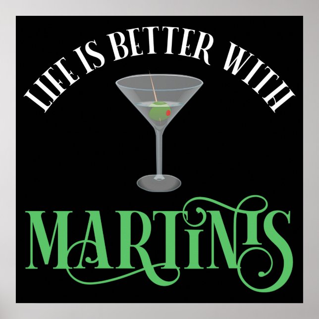 Póster La vida es mejor con Martinis (Frente)