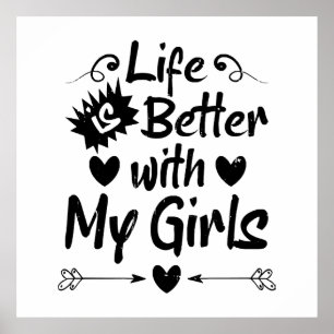 Póster La vida es mejor con mis chicas
