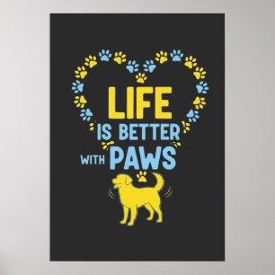 Póster La vida es mejor con patas