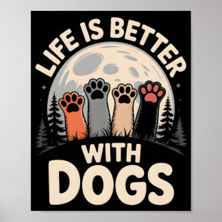 Póster La Vida Es Mejor Con Perros