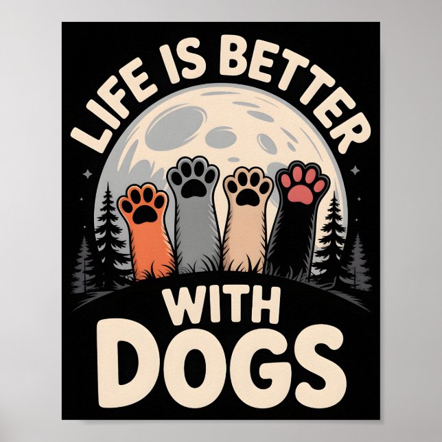 Póster La Vida Es Mejor Con Perros (Frente)
