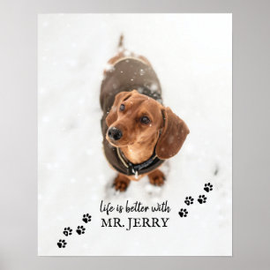 Póster La vida es mejor con Personalizado Perro Foto Post