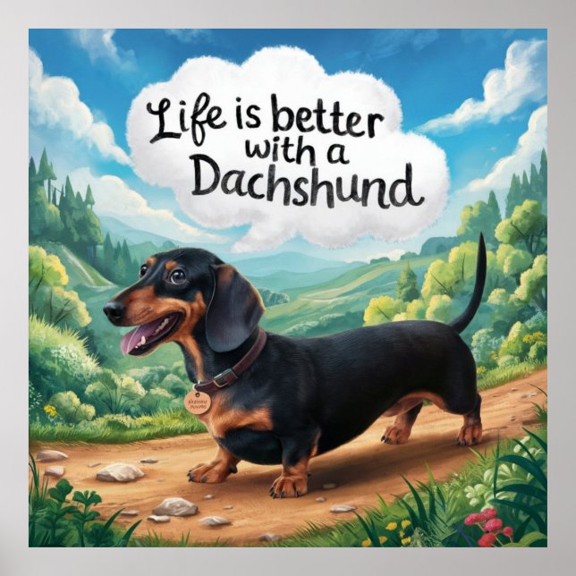 Póster La Vida Es Mejor Con Un Dachshund (Frente)
