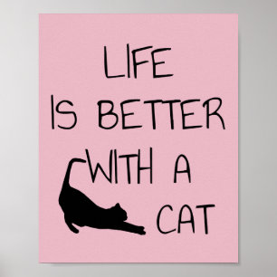 Póster La vida es mejor con un gato - Amantes de los gato