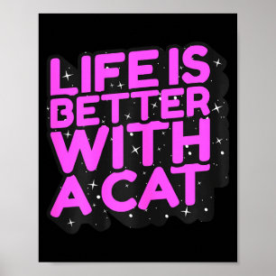 Póster La vida es mejor con un gato - linda mamá de gato 
