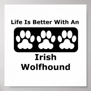 Póster La vida es mejor con un lobo irlandés