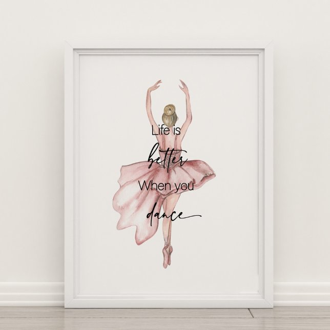Póster La vida es mejor cuando bailas Poster (Subido por el creador)