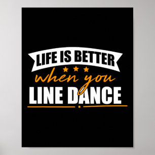 Póster La vida es mejor cuando haces baile