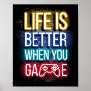 Póster La vida es mejor cuando U Game Controller Video Ga