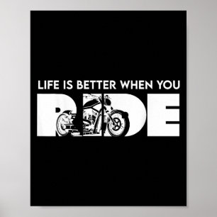 Póster La Vida Es Mejor Cuando Viajas En Biker Funny Ridi