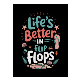 Póster La vida es mejor en chanclas – divertida playa tro