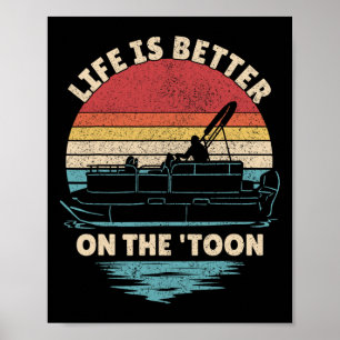Póster La vida es mejor en el barco pontón Toon, diversió