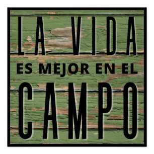 Póster La Vida Es mejor En El Campo