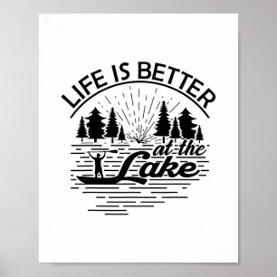 Póster La vida es mejor en el lago divertido amante del b