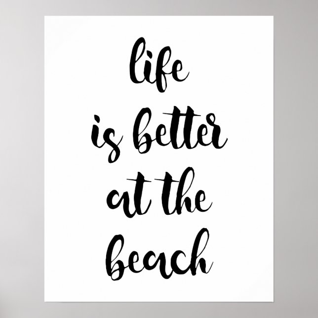 Póster La Vida Es Mejor En El Poster De La Playa (Frente)