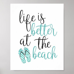 Póster La Vida Es Mejor En El Poster Flip Flops De Playa