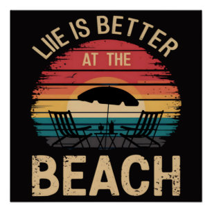 Póster La vida es mejor en la playa Vibraciones de vacaci