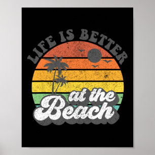Póster La Vida Es Mejor En Las Vacaciones De Verano En Pl
