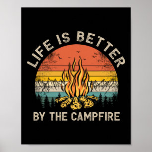 Póster La vida es mejor junto a la hoguera de camping