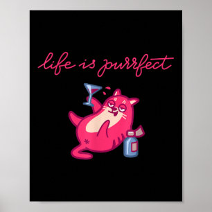 Póster ¡La Vida Es Perfecta! Feliz cola de Fiesta de gato