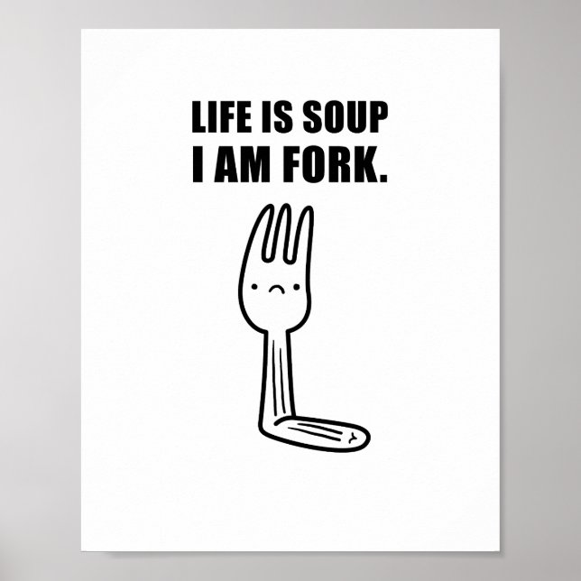 Póster La Vida Es Sopa, Soy Poster De Fork (Frente)