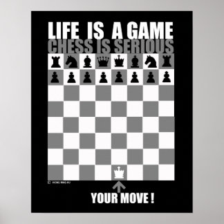 Póster La vida es un juego, el ajedrez es serio