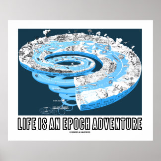 Póster La Vida Es Una Aventura Epoch (Tiempo Geológico)