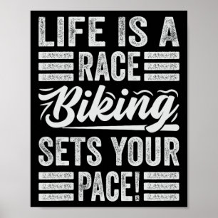 Póster La vida es una carrera ¡Andar en bicicleta marca t