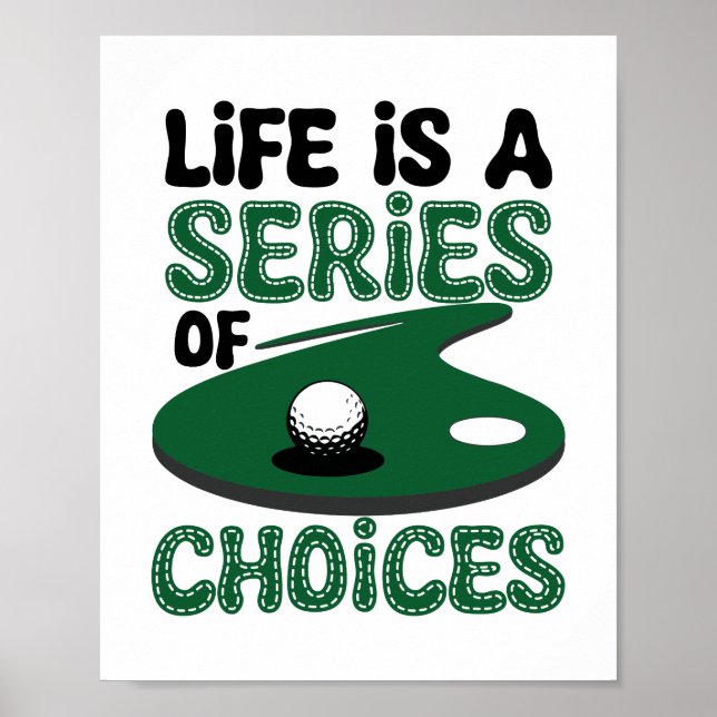 Póster La vida es una serie de opciones, el golf (Frente)