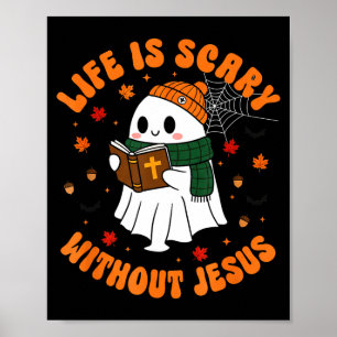 Póster La vida es Y sin Jesús - Halloween cristiano