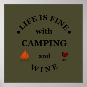 Póster la vida está bien con camping y vino