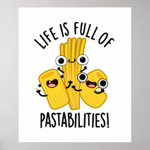 Póster La Vida Está Llena De Pastabilidades Divertidas Pa