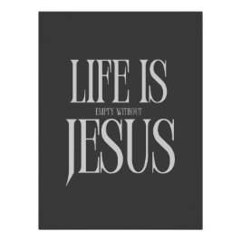Póster La Vida Está Vacía Sin Jesús - Audaz Fe Cristiana
