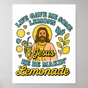 Póster La Vida Me Dio Algunos Lemones Pero Mi Jesús Está 