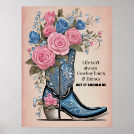 Póster La vida no es siempre poster de botas de vaquero