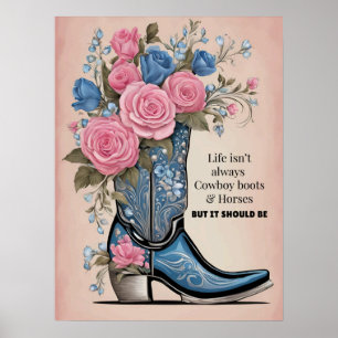 Póster La vida no es siempre poster de botas de vaquero