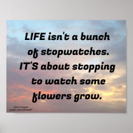 Póster "la vida no es un montón de Stopwatches"