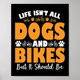 Póster La vida no son solo perros y bicicletas, pero debe