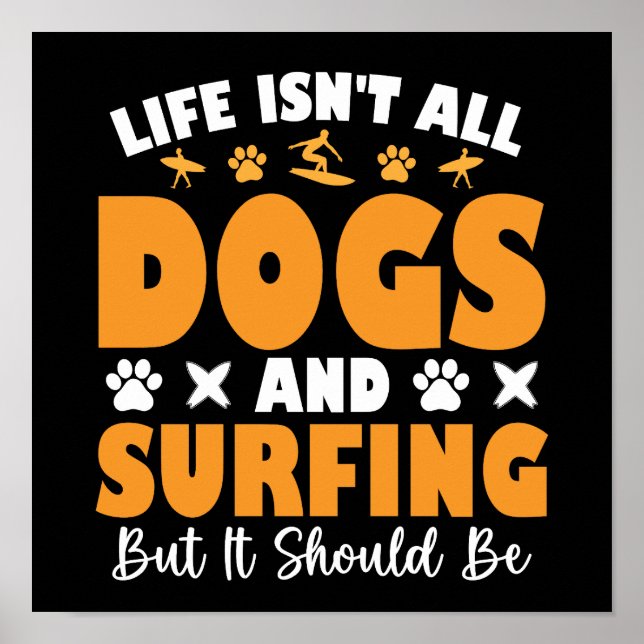 Póster La vida no son todos los perros y el surf, pero no (Frente)