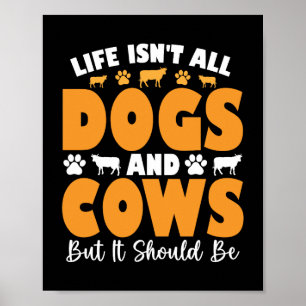 Póster La vida no son todos perros y vacas, pero debería