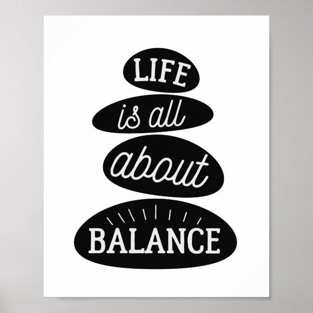 Póster La Vida Se Trata De Un Equilibrio | Cita motivador (Frente)