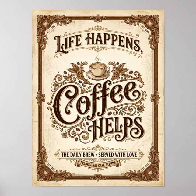 Póster la vida sucede el café ayuda (Frente)