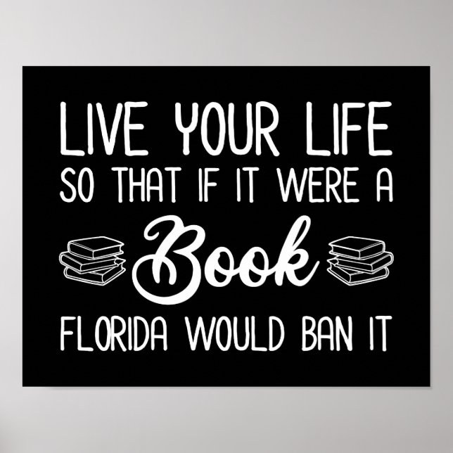 Póster La Vida Viva Así Que Si Fuera Un Libro, Florida Lo (Frente)